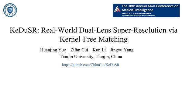 KeDuSR: Real-World Dual-Lens Super-resolution via Kernel-Free Matching