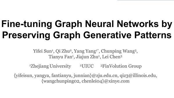 Fine-Tuning Graph Neural Networks by Preserving Graph Generative Patterns