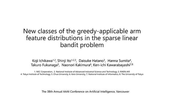 New Classes of the Greedy-Applicable Arm Feature Distributions in the Sparse Linear Bandit Problem