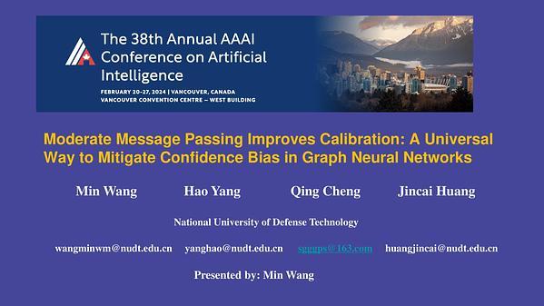 Moderate Message Passing Improves Calibration: A Universal Way to Mitigate Confidence Bias in Graph Neural Networks
