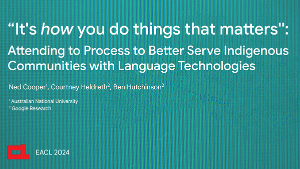”It’s how you do things that matters”: Attending to Process to Better Serve Indigenous Communities with Language Technologies
