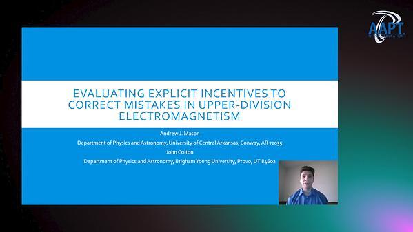 Evaluating Explicit Incentives to Correct Mistakes in Upper-Division Electromagnetism