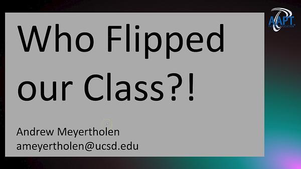 Who Flipped Our Class?