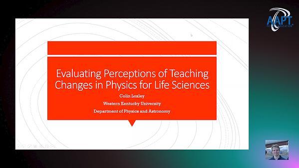 Evaluating Perceptions of Teaching Changes in Physics for Life Sciences