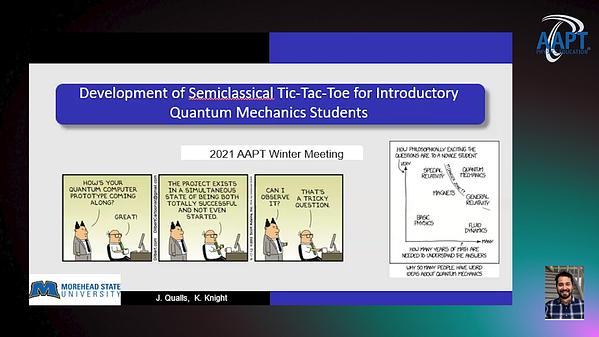 Development of Semiclassical Tic-Tac-Toe for Introductory Quantum Mechanics Students