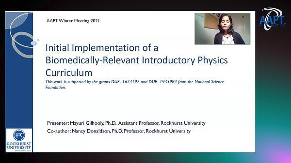 Initial Implementation of Biomedically-Relevant Introductory Physics Curriculum