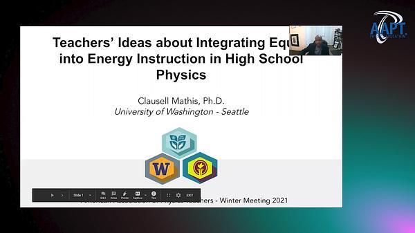 Secondary Physics Teachers’ Ideas about Integrating Equity into Energy Instruction