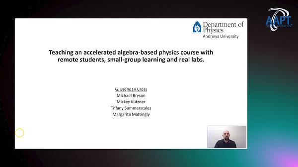 An accelerated physics course remotely with SGLs and physical labs.