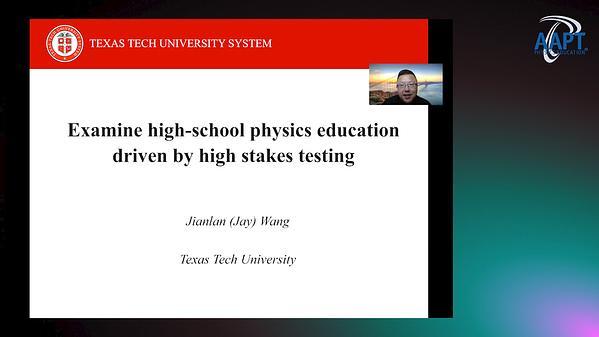 Examine high-school physics education driven by high stakes testing