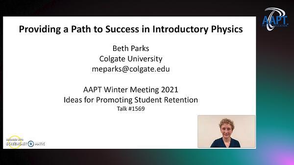 Providing a Path to Success in Introductory Physics