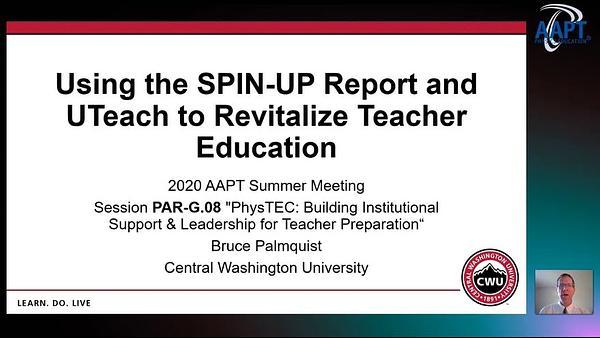 Using the SPIN-UP Report and UTeach to Revitalize Teacher Education