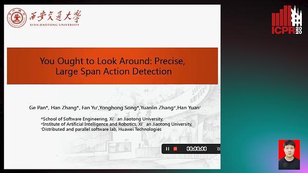 You Ought to Look Around: Precise, Large Span Action Detection