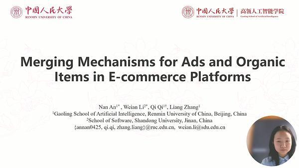 Merging Mechanisms for Ads and Organic Items in E-commerce Platforms