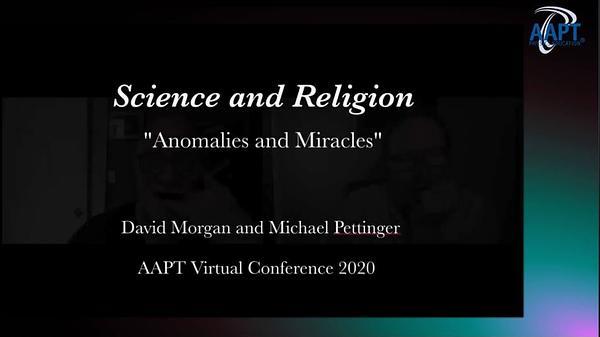 Anomalies and Miracles: Revisiting an Undergraduate Science and Religion Course
