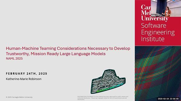 Human-Machine Teaming Considerations Necessary to Develop Trustworthy, Mission Ready Large Language Models