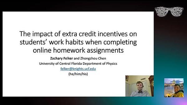 The impact of extra credit incentives on students’ work habits when completing online homework assignments