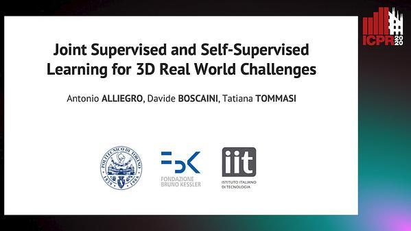 Joint Supervised and Self-Supervised Learning for 3D Real World Challenges