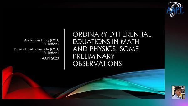 Ordinary Differential Equations in Math and Physics: Some Preliminary Observations