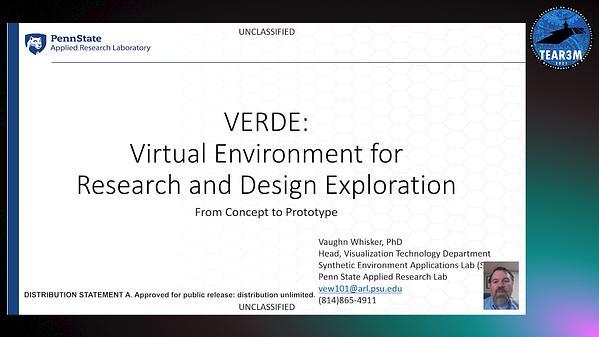 VERDE: Virtual Environment for Research and Design Exploration - From Concept to Prototype