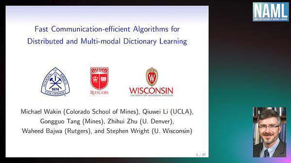 Fast Communication-efficient Algorithms for Distributed and Multi-modal Dictionary Learning