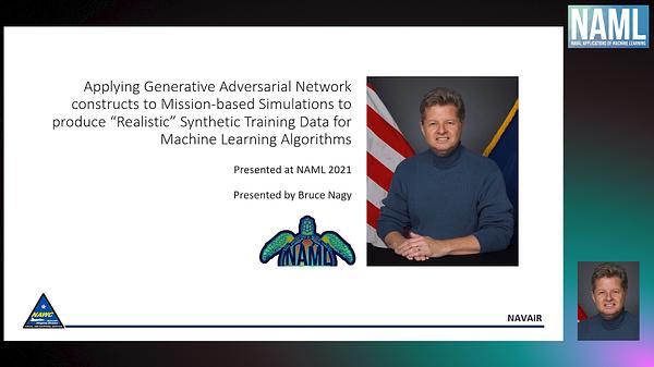Applying Generative Adversarial Network constructs to Mission-based Simulations to produce “Realistic” Synthetic Training Data for Machine Learning Algorithms