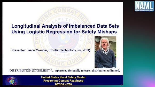 Longitudinal Analysis of Imbalanced Data Sets Using Logistic Regression for Safety Mishaps