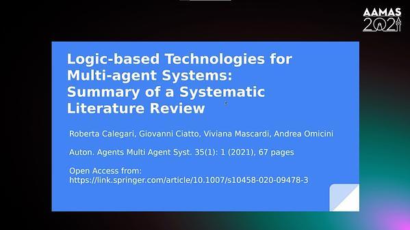 Logic-based Technologies for Multi-agent Systems: Summary of a Systematic Literature Review (JAAMAS Track)