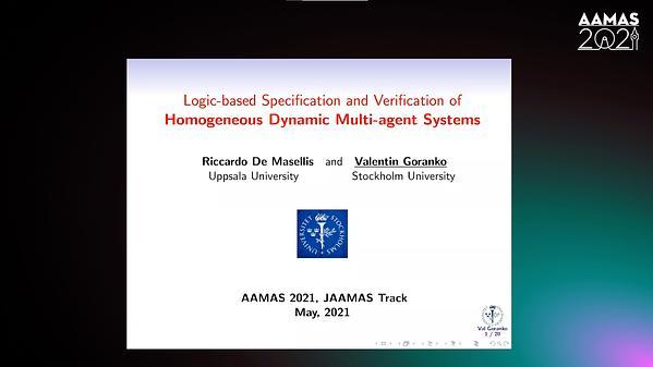Logic-based Specification and Verification of Homogeneous Dynamic Multi-agent Systems (JAAMAS Track)