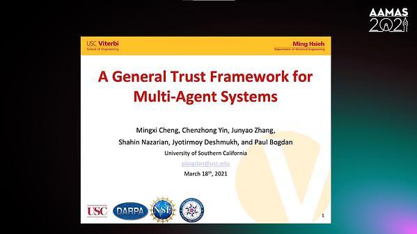 A General Trust Framework for Multi-Agent Systems