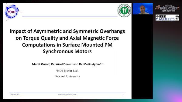  Impact of Asymmetric and Symmetric Overhangs on Torque Quality and Axial Magnetic Force Computations in Surface Mounted PM Synchronous Motors