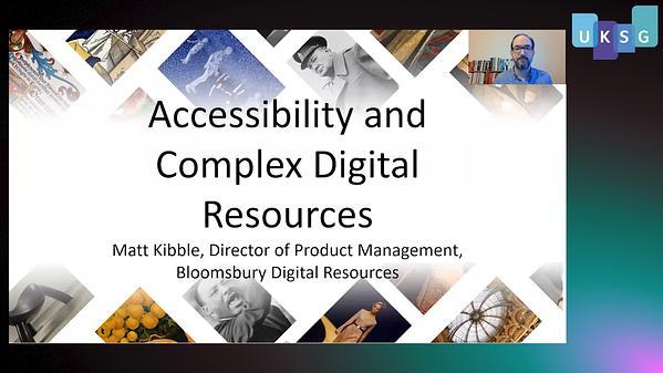 Bloomsbury Digital Resources - Accessibility and Complex Digital Resources