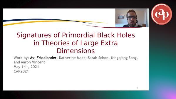 Signatures of Primordial Black Holes in theories of Large Extra Dimensions