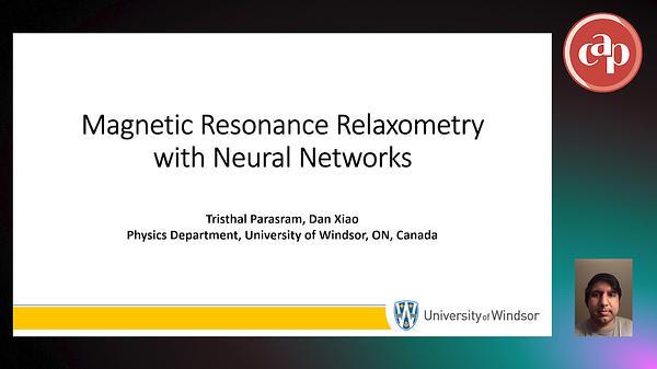 Magnetic Resonance Relaxometry with Neural Networks
