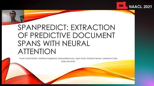 SpanPredict: Extraction of Predictive Document Spans with Neural Attention
