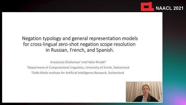Negation typology and general representation models for cross-lingual zero-shot negation scope resolution in Russian, French, and Spanish.