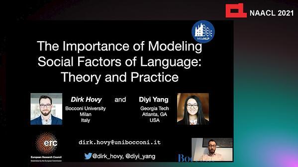 The Importance of Modeling Social Factors of Language: Theory and Practice