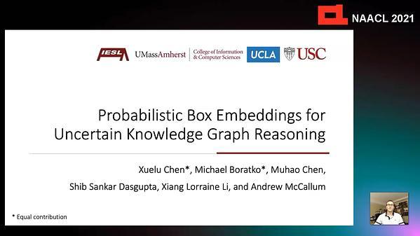 Probabilistic Box Embeddings for Uncertain Knowledge Graph Reasoning