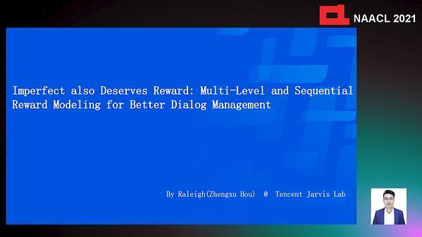 Imperfect also Deserves Reward: Multi-Level and Sequential Reward Modeling for Better Dialog Management