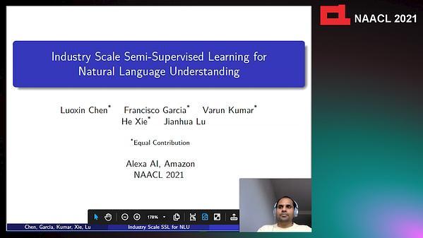 Industry Scale Semi-Supervised Learning for Natural Language Understanding