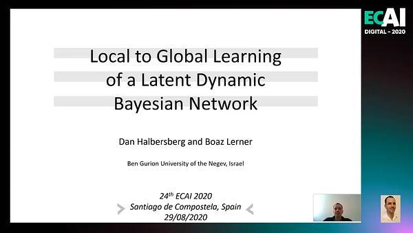Local to Global Learning of a Latent Dynamic Bayesian Network