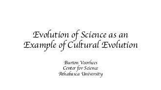Evolution of Science as an Example of Cultural Evolution