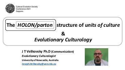 The HOLON/parton structure of units of culture, and Evolutionary Culturology