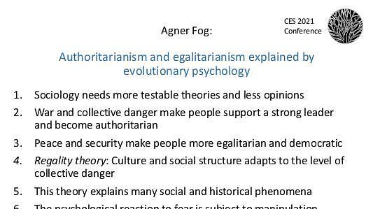 Authoritarianism and egalitarianism explained by evolutionary psychology