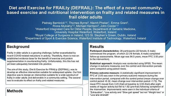 Diet and Exercise for FRAILty (DEFRAIL): The effect of a novel community-based exercise and nutritional intervention on frailty and related measures in
frail older adults