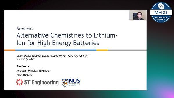 Alternative Chemistries to Lithium-Ion for High Energy Batteries