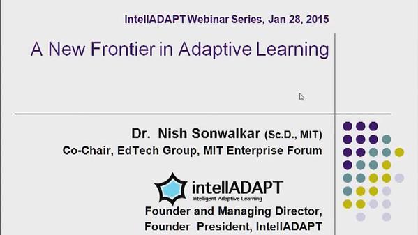 New Frontiers in Adaptive Learning