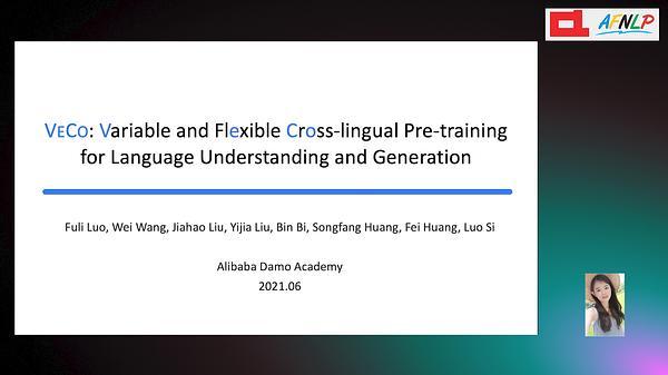 VECO: Variable and Flexible Cross-lingual Pre-training for Language Understanding and Generation