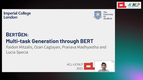 BERTGen: Multi-task Generation through BERT