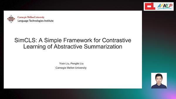 SimCLS: A Simple Framework for Contrastive Learning of Abstractive Summarization