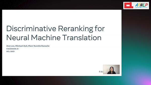 Discriminative Reranking for Neural Machine Translation